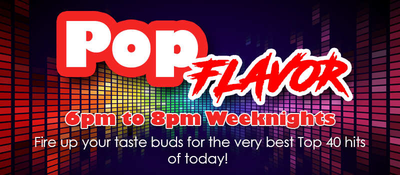 Pop Flavor 6pm to 8pm